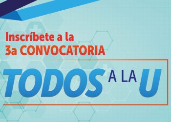 Tercera convocatoria Todos a la U