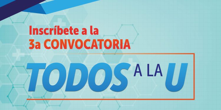 Tercera convocatoria Todos a la U